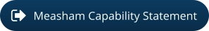 Measham Capability Statement