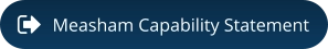 Measham Capability Statement