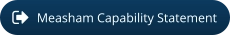 Measham Capability Statement